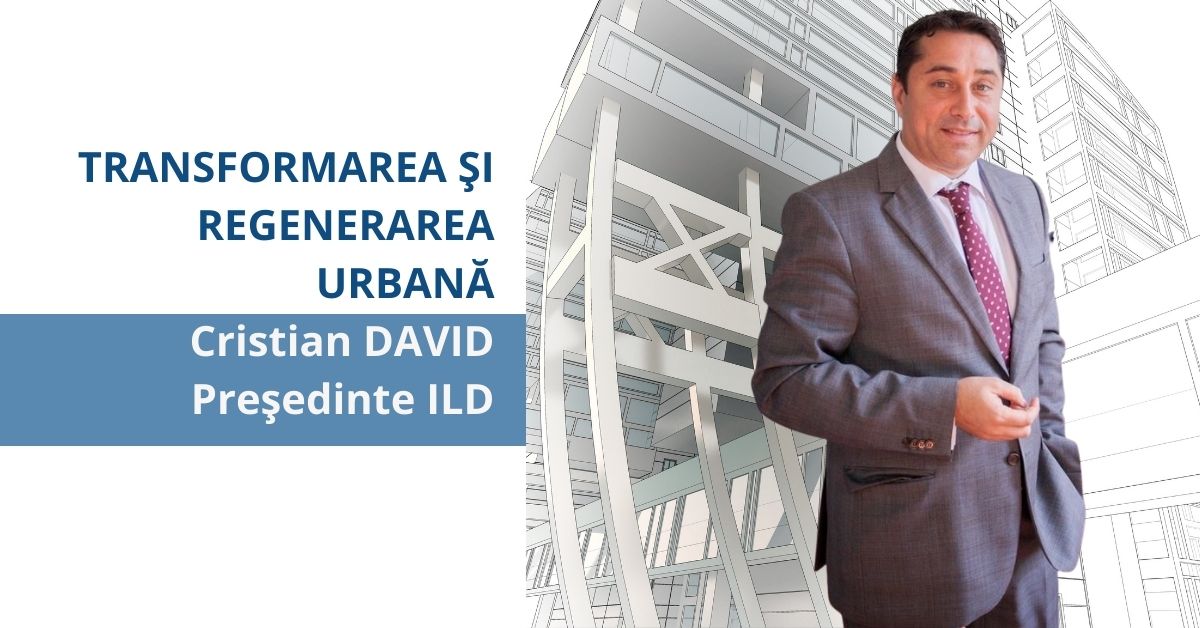 Transformarea și regenerarea urbană