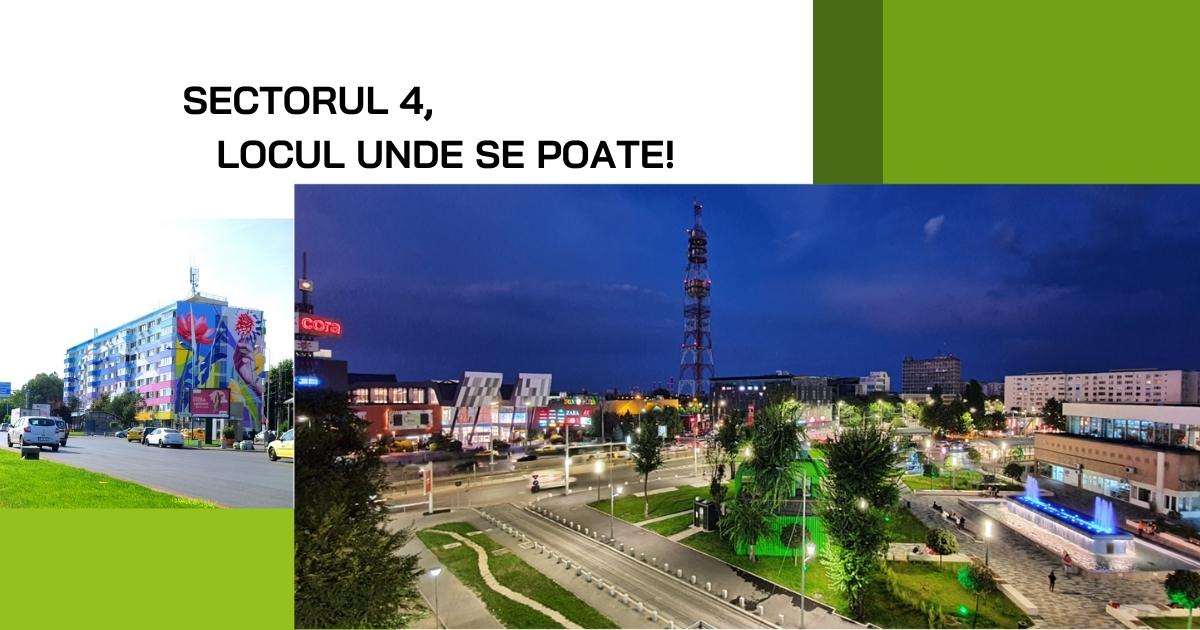 Sectorul 4, locul unde se poate!